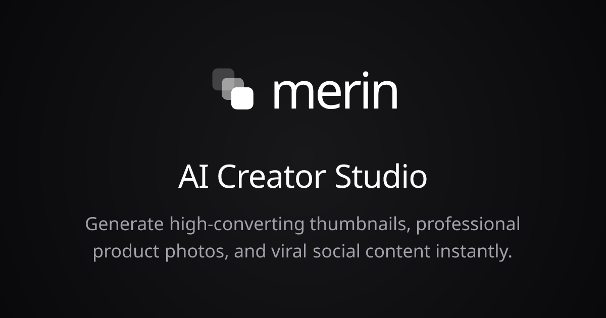 Merin | AI Creator Studio